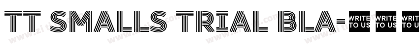 TT Smalls Trial Bla字体转换